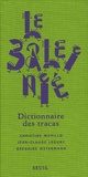 Christine Murillo et Jean-Claude Leguay - Le Baleinié - Dictionnaire des tracas Tome 1.