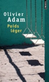 Olivier Adam - Poids léger.