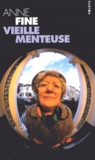 Anne Fine - Vieille Menteuse.