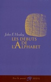 John-F Healey - Les Débuts de l'alphabet.