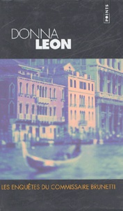 Donna Leon - Les enquêtes du commissaire Brunetti : Le prix de la chair ; L'affaire Paola ; Des amis haut placés - Coffret 3 volumes.