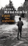 Tierno Monénembo - L'aîné des orphelins.