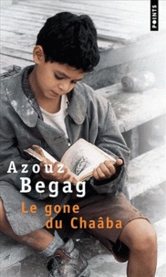 Azouz Begag - Le gone du Chaâba.