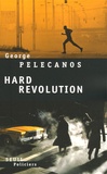 George Pelecanos - Hard révolution.