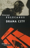George Pelecanos - Drama City.