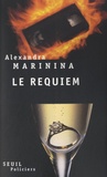 Alexandra Marinina - Le Requiem - Accorde-lui, Seigneur, le repos éternel.