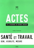 Michel Gollac et Serge Volkoff - Actes de la recherche en sciences sociales N° 163, Juin 2006 : Santé et travail.