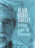 Alain Robbe-Grillet - Préface à une vie d'écrivain. 1 CD audio