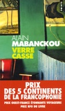 Alain Mabanckou - Verre Cassé.