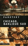 Sara Paretsky - Chicago, banlieue sud.