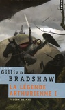 Gillian Bradshaw - La Légende arthurienne Tome 1 : Faucon de mai.