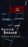 Patrick Besson - Julius et Isaac.