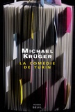 Michael Krüger - La comédie de Turin - Souvenirs d'un exécuteur testamentaire.