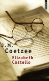 J. M. Coetzee - Elizabeth Costello - Huit leçons.