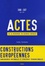  Collectif - Actes de la recherche en sciences sociales N° 166-167 Mars 2007 : Constructions européennes - Concurrences nationales et stratégies transnationales.