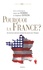 Laura Lee Downs et Stéphane Gerson - Pourquoi la France ? - Des historiens américains racontent leur passion pour l'Hexagone.