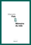 Marcello Fois - Mémoire du vide.