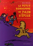 Alain Chiche et Bernard Chèze - Le petit bonhomme de pain d'épice.