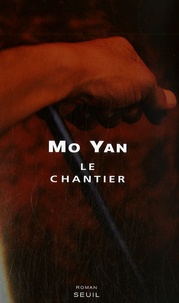 Yan Mo - Le chantier.