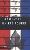 Steve Hamilton - Un été pourri.
