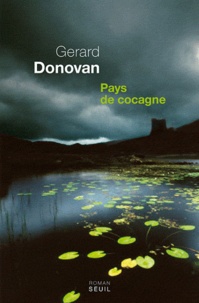 Gerard Donovan - Pays de cocagne.