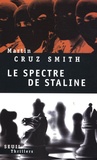 Martin Cruz Smith - Le spectre de Staline.