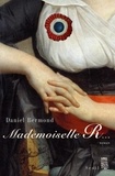 Daniel Bermond - Mademoiselle R***.