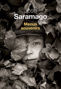 José Saramago - Menus souvenirs.