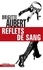 Brigitte Aubert - Reflets de sang.