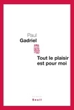 Paul Gadriel - Tout le plaisir est pour moi.