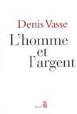 Denis Vasse - L'homme et l'argent.