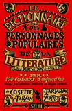 Stéfanie Delestré et Hagar Desanti - Dictionnaire des personnages populaires de la littérature - XIXe et XXe siècles.