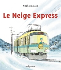Naokata Mase - Le Neige Express.