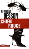 Bernard Besson - Chien rouge.