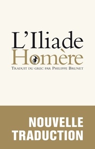  Homère - L'Iliade.