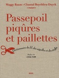 Maggy Baum et Chantal Boyeldieu-Duyck - Passepoil, piqûres et paillettes - Dictionnaire du fil, des aiguilles et des étoffes.