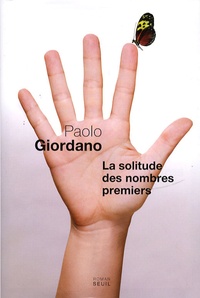 Paolo Giordano - La solitude des nombres premiers.