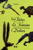 Thierry Dedieu - Les Fables de La Fontaine Tome 2 : .