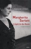 Françoise Liffran - Margherita Sarfatti - L'égérie du Duce.