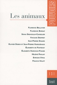 Florence Bellivier et Florence Burgat - Pouvoirs N° 131 : Les animaux.