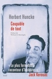 Herbert Huncke - Coupable de tout - Et autres textes.