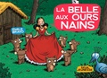 Emile Bravo - La belle aux ours nains.