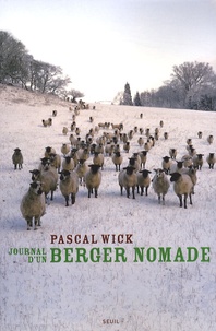 Pascal Wick - Journal d'un berger nomade.