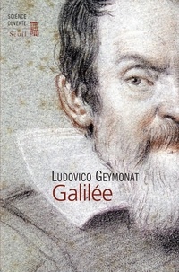 Ludovico Geymonat - Galilée.