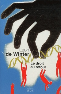 Leon De Winter - Le droit au retour.