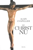 Alain Chapellier - Le Christ Nu.