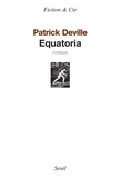 Patrick Deville - Equatoria.