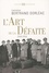 Laurence Bertrand Dorléac - L'art de la défaite - 1940-1944.