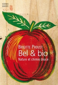 Brigitte Proust - Bel et Bio - Nature et chimie douce.