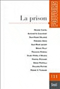 Frédéric Gros et Serge Portelli - Pouvoirs N° 135 : La prison.